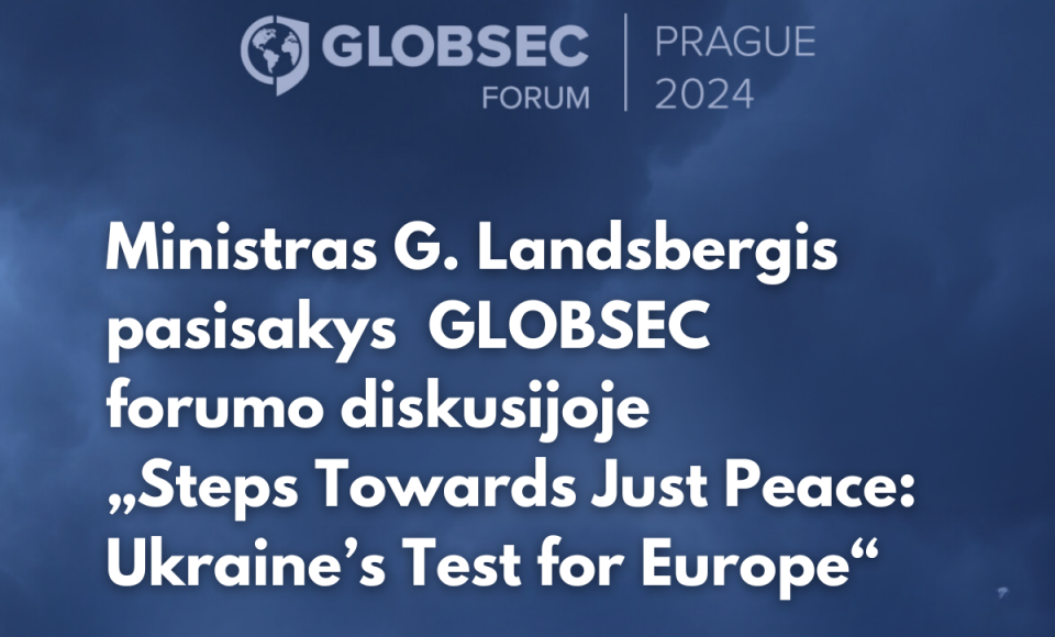 Ministras G. Landsbergis Prahoje pasisakys saugumo forume GLOBSEC