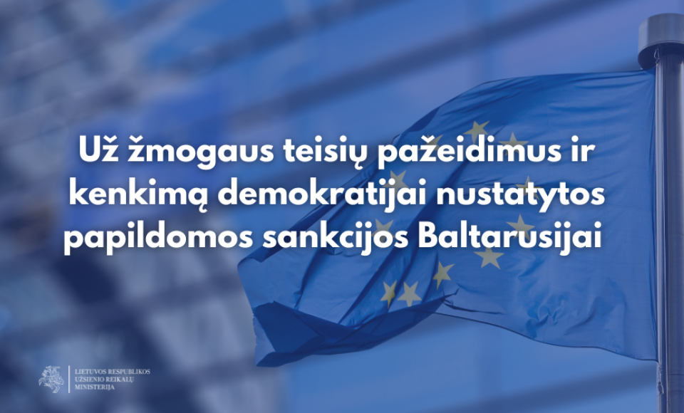 Už žmogaus teisių pažeidimus ir kenkimą demokratijai nustatytos papildomos sankcijos Baltarusijai