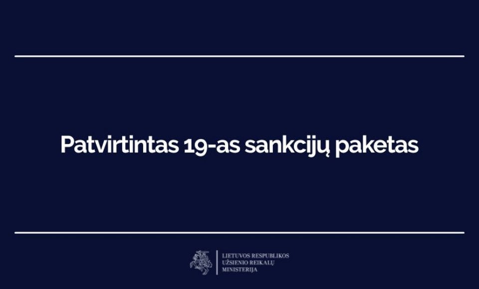 K. Budrys apie patvirtintą 19-ą sankcijų paketą: ES privalo nesustoti ir judėti pirmyn su...