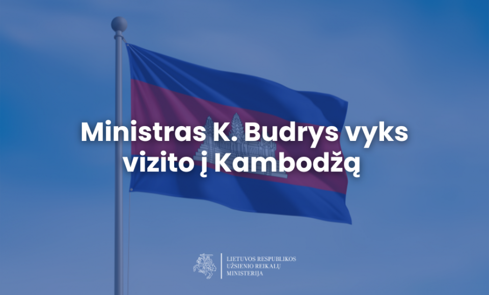 K. Budrys vyks vizito į Kambodžą 