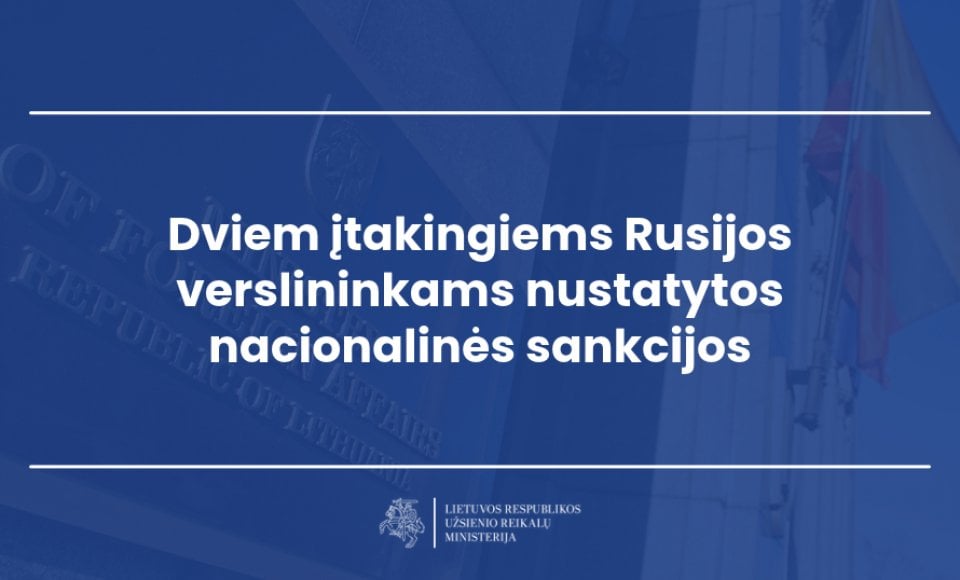 Dviem įtakingiems Rusijos verslininkams nustatytos nacionalinės sankcijos